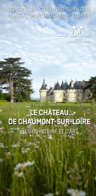 Le château de Chaumont-sur-Loire  Lieu d'Histoire et d'Art architecture