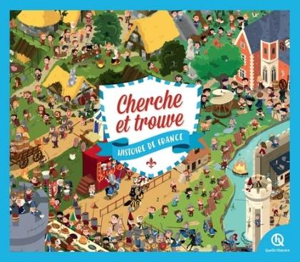 Cherche et trouve Histoire de France Enfants Jeunesse Chaumont-sur-Loire