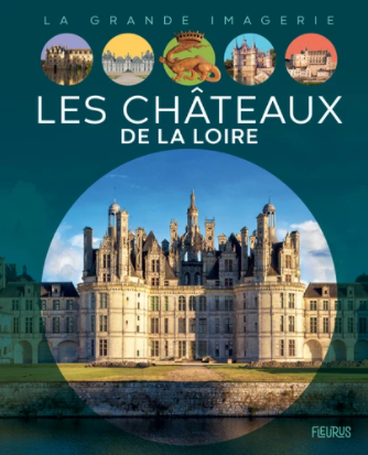 Les châteaux de la Loire Enfants Jeunesse Chaumont-sur-Loire